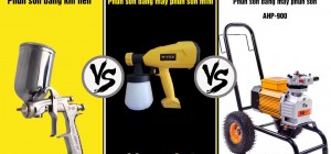Nên chọn mua máy phun sơn như thế nào tiết kiệm mà hiệu quả vẫn cao?